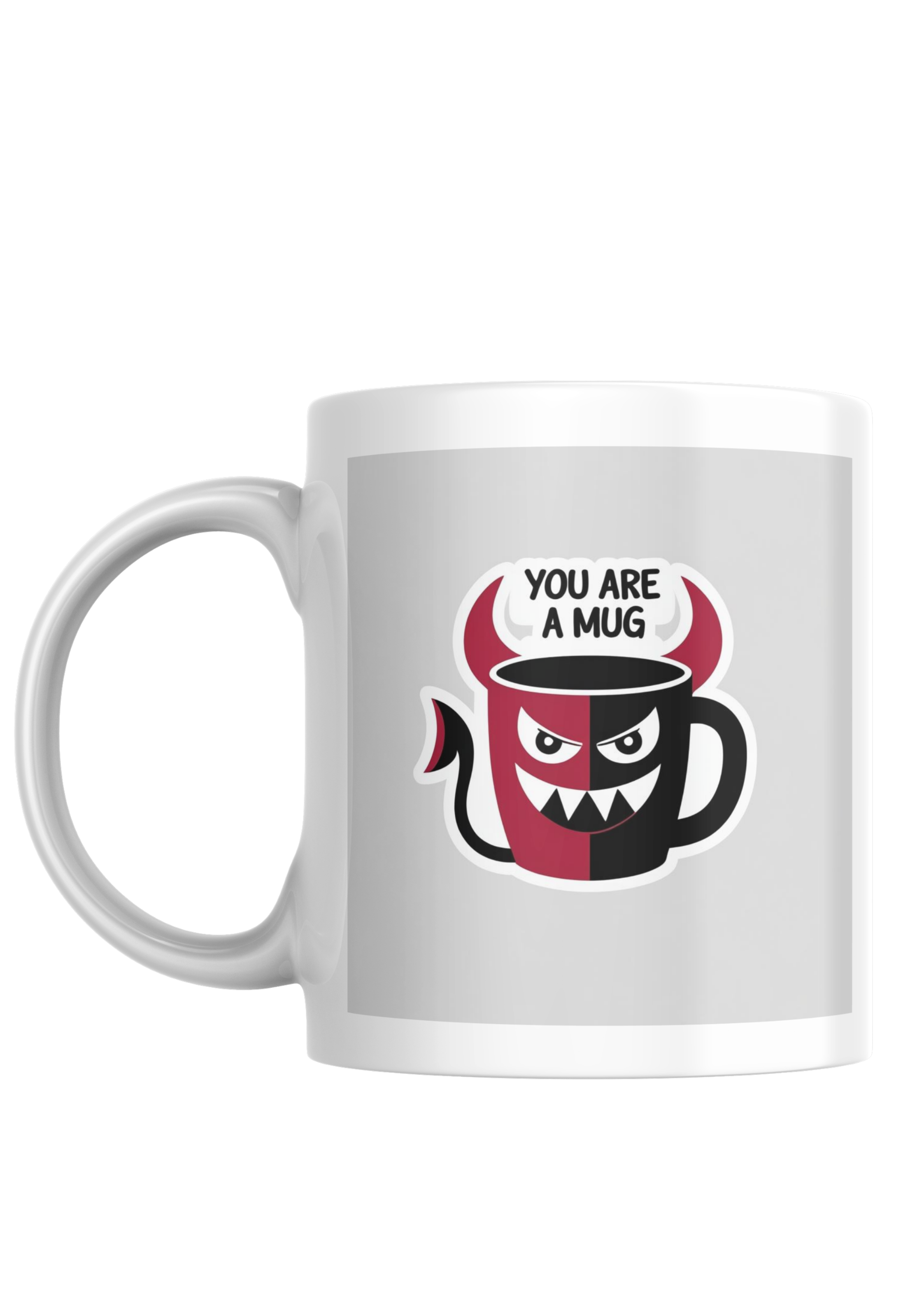 You are a Mug's Classic - White 11oz Ceramic Mug